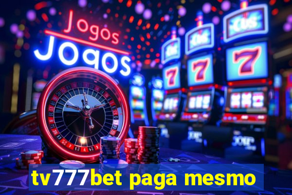 tv777bet paga mesmo